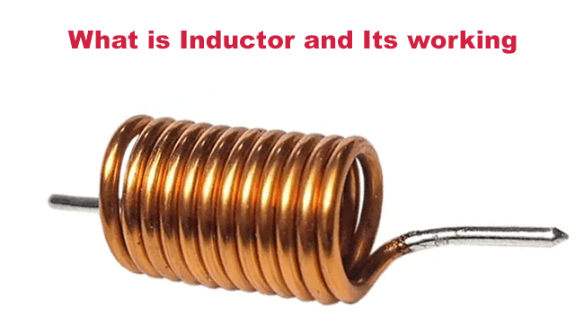 Inductor-Features-Types-working-and-Its-Application
