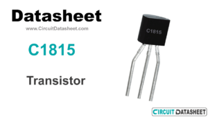 C1815 transistor, datasheet, uses, pinout, application and equivalent